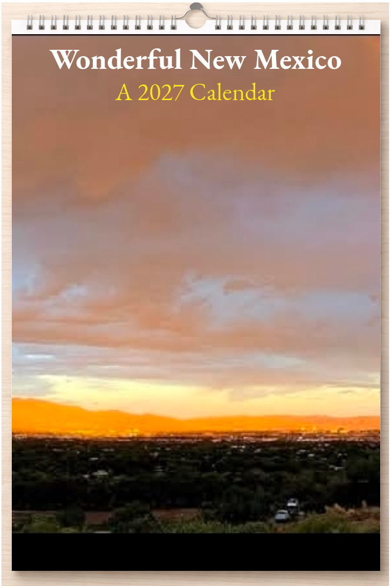 Wonderful New Mexico: A 2027 Calendar