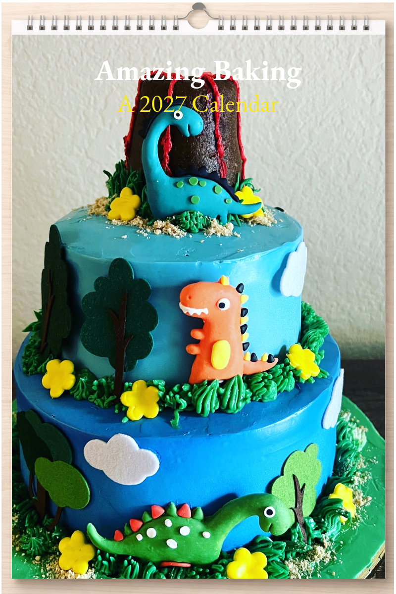 Amazing Baking: A 2027 Calendar