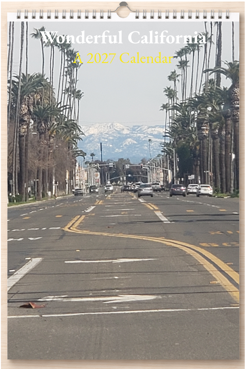 Wonderful California: A 2027 Calendar