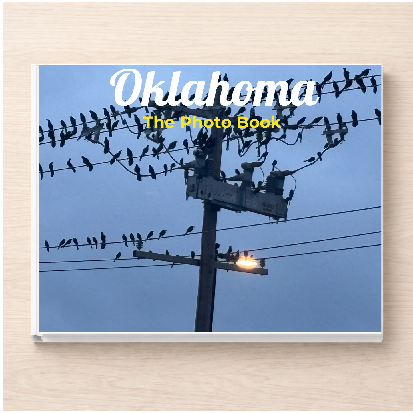 Oklahoma: The Photo Book