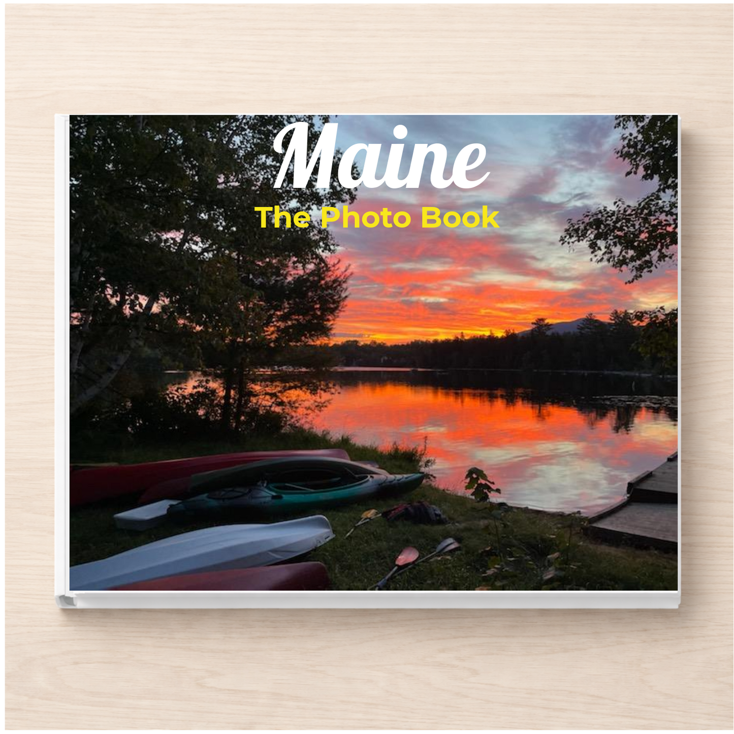 Maine: The Photo Book