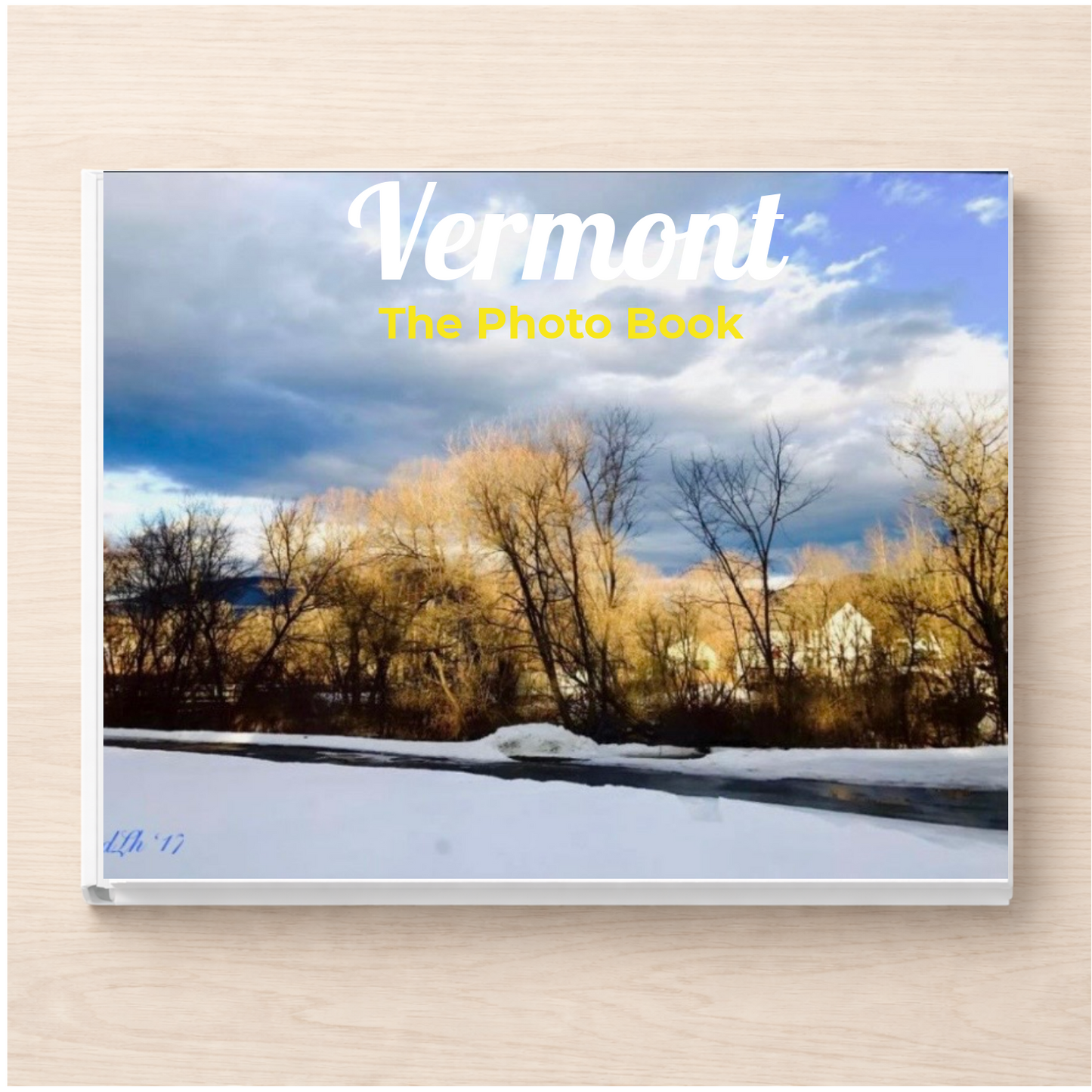 Vermont: The Photo Book