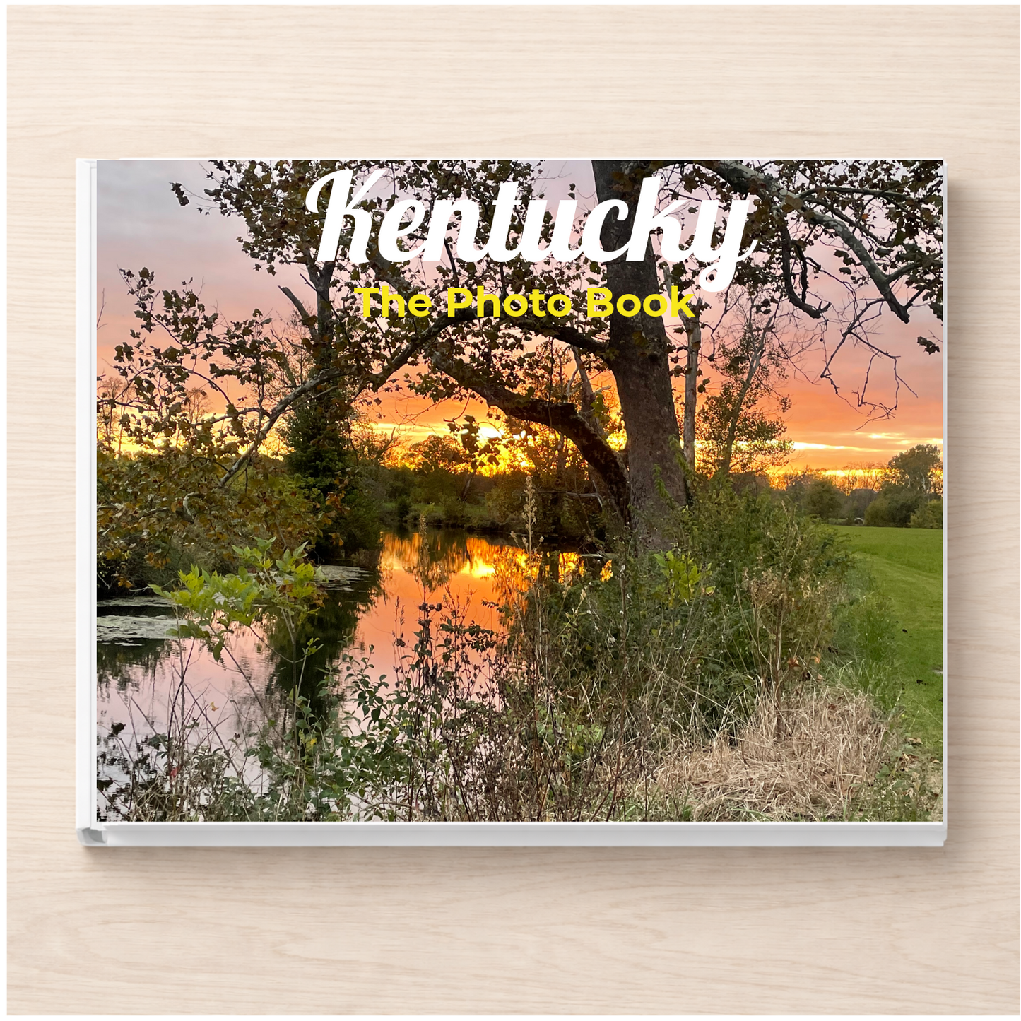 Kentucky: The Photo Book