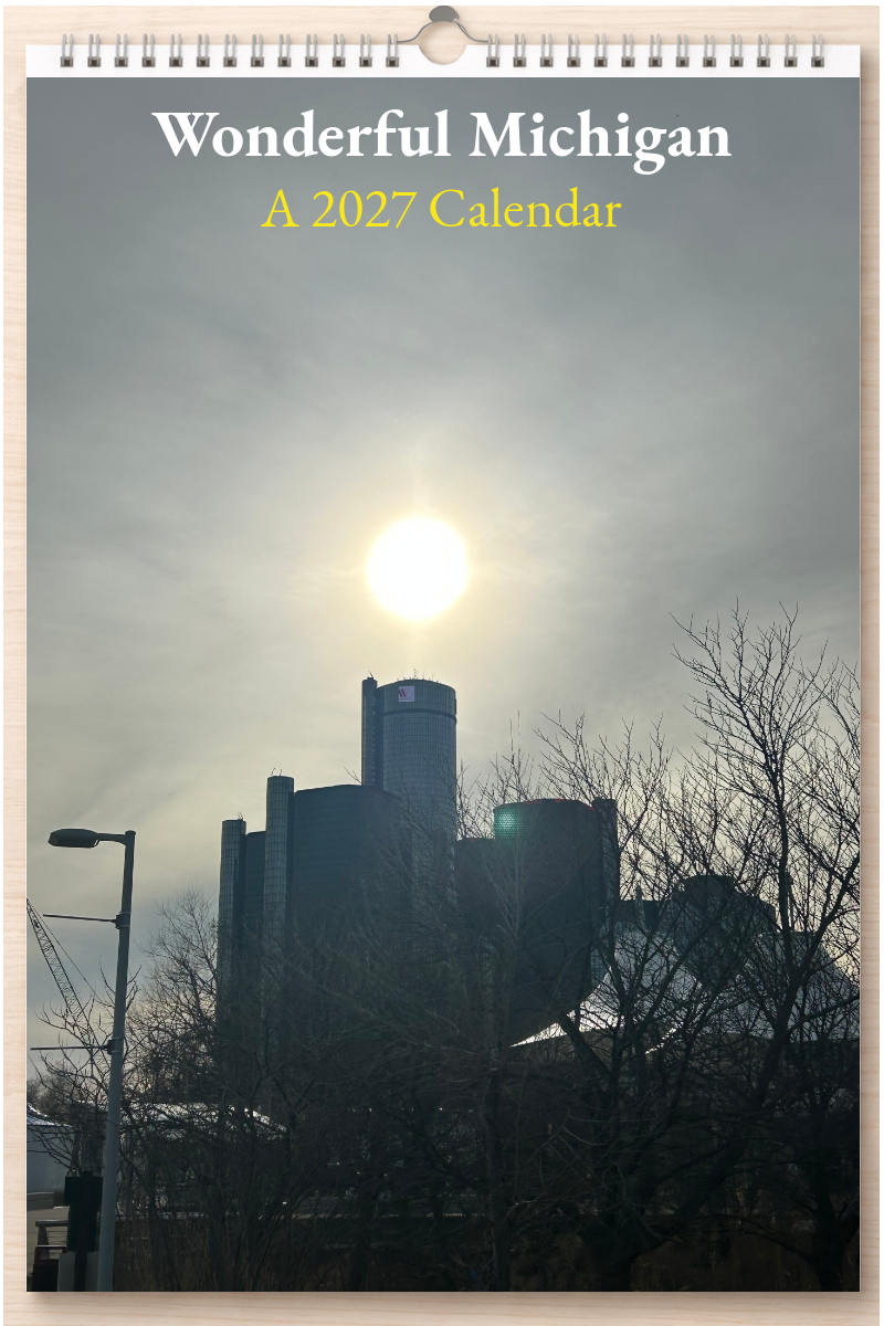 Wonderful Michigan: A 2027 Calendar