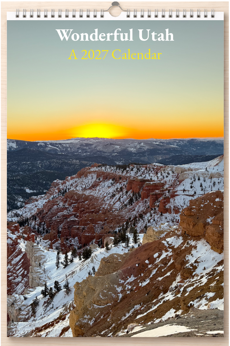 Wonderful Utah: A 2027 Calendar