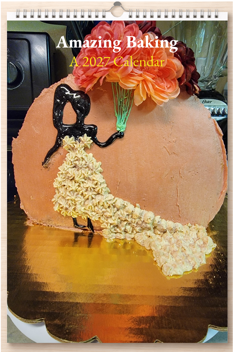 Amazing Baking: A 2027 Calendar
