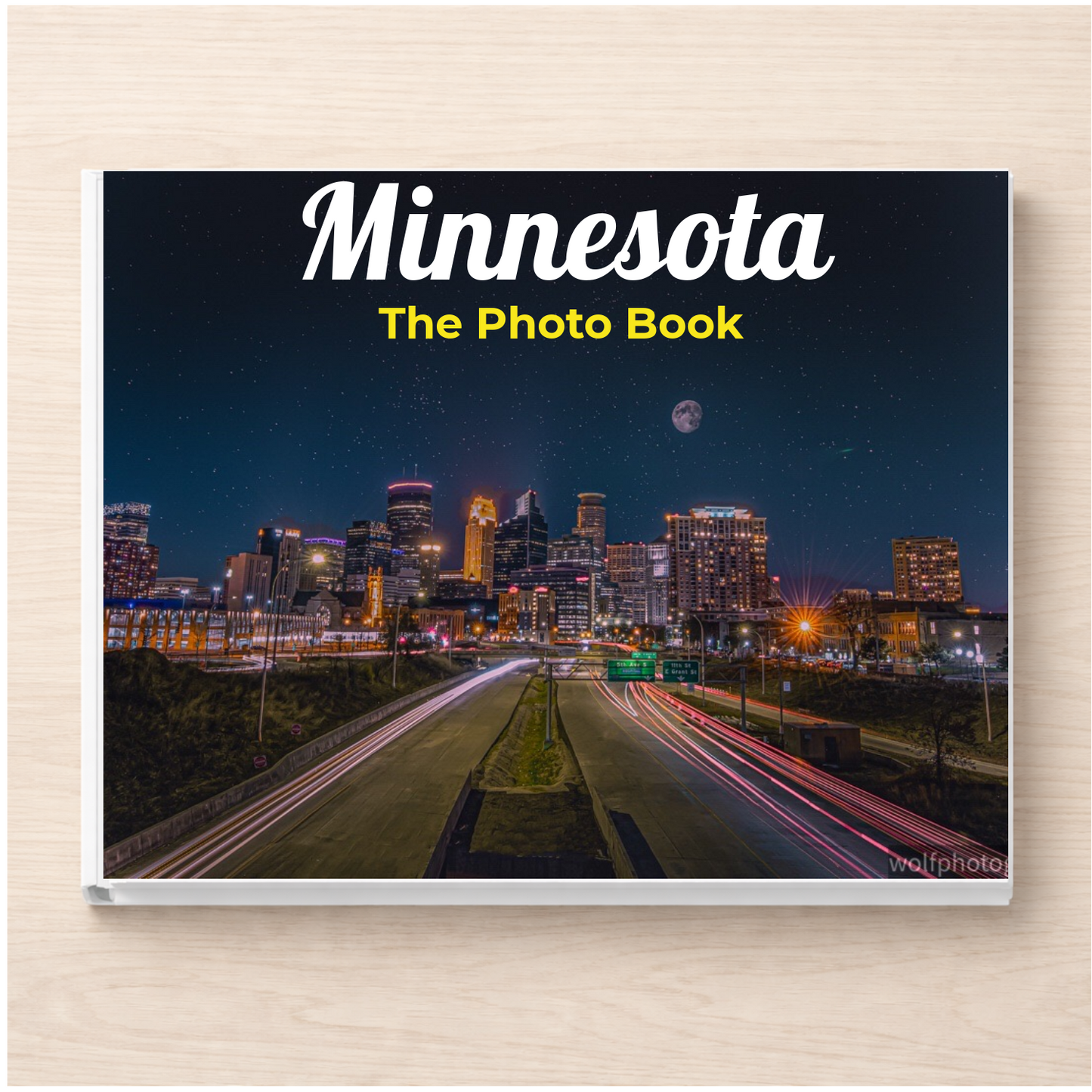 Minnesota: The Photo Book