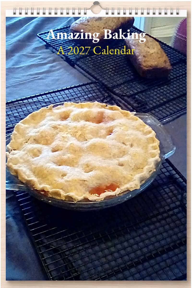 Amazing Baking: A 2027 Calendar