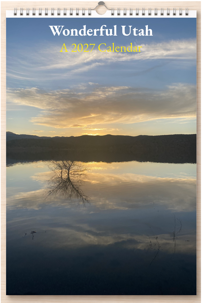 Wonderful Utah: A 2027 Calendar