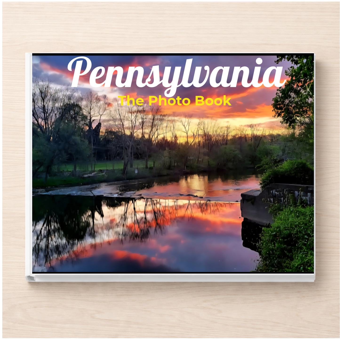 Pennsylvania: The Photo Book