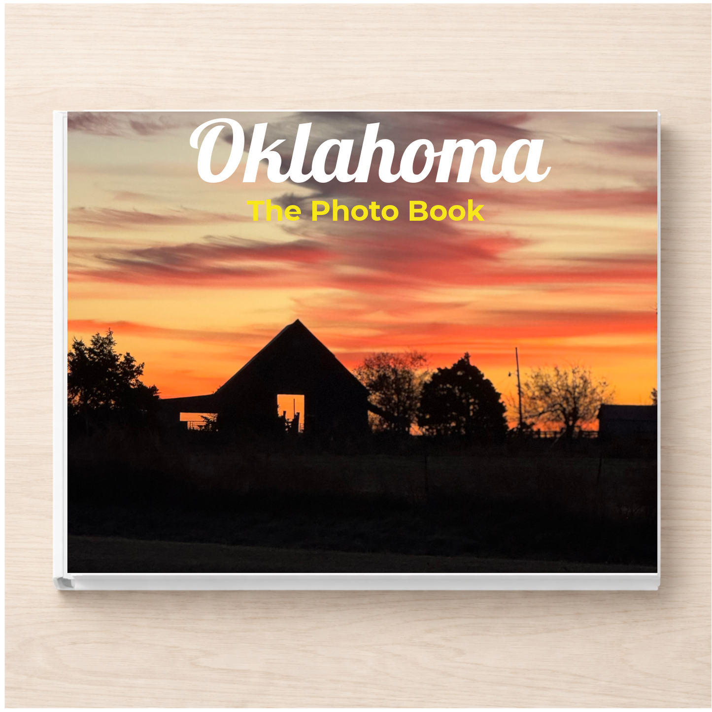 Oklahoma: The Photo Book