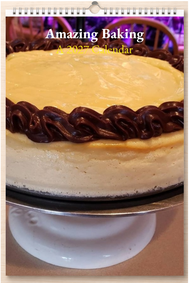 Amazing Baking: A 2027 Calendar