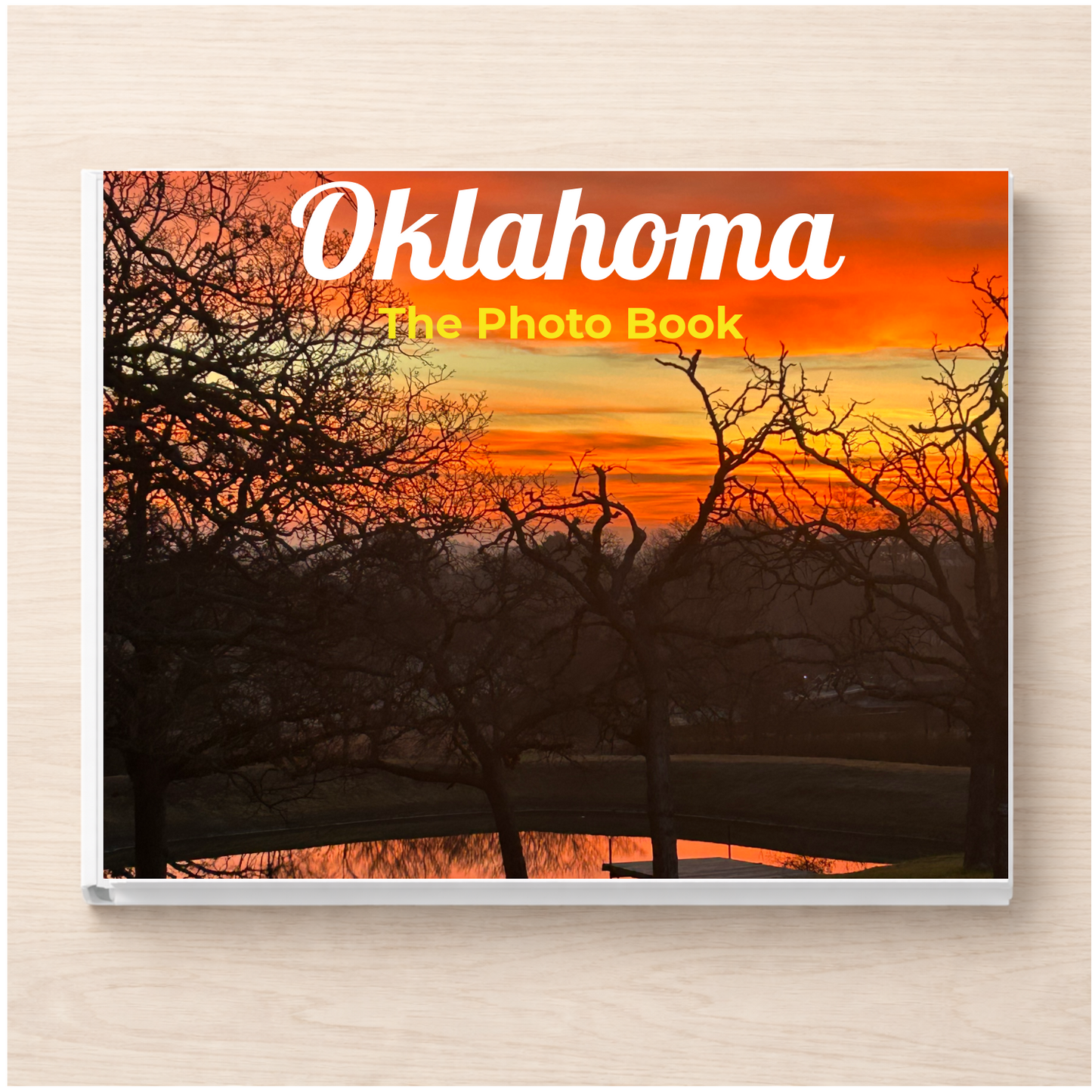 Oklahoma: The Photo Book