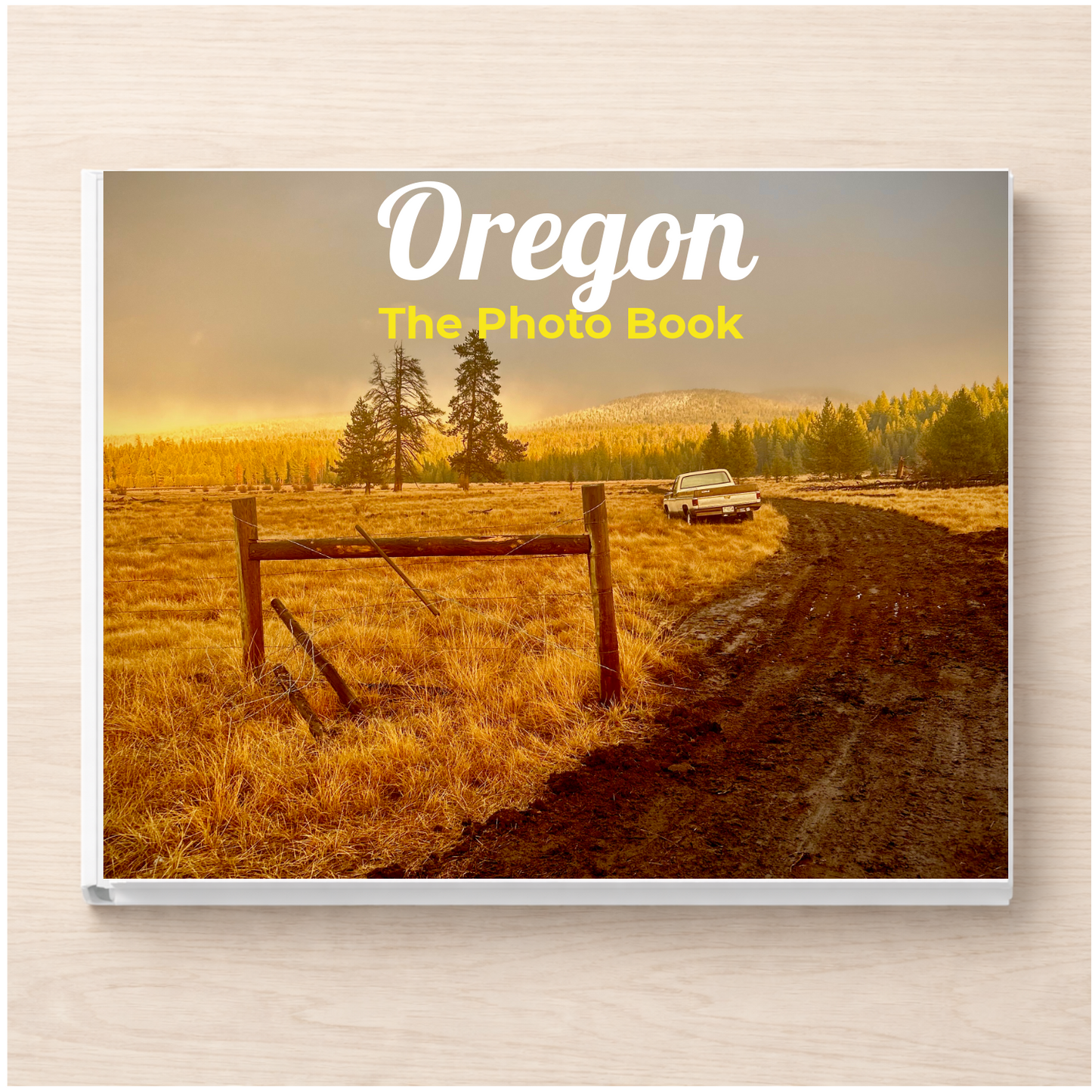 Oregon: The Photo Book