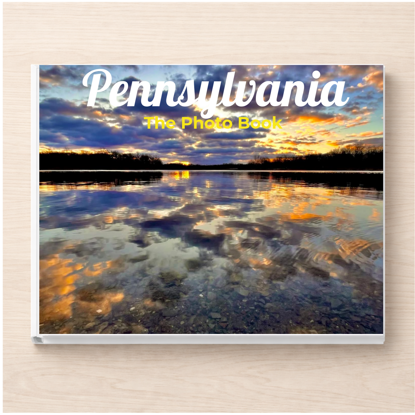 Pennsylvania: The Photo Book