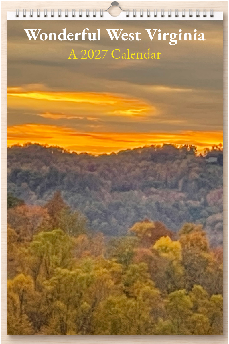 Wonderful West Virginia: A 2027 Calendar