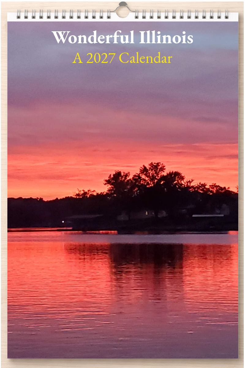 Wonderful Illinois: A 2027 Calendar