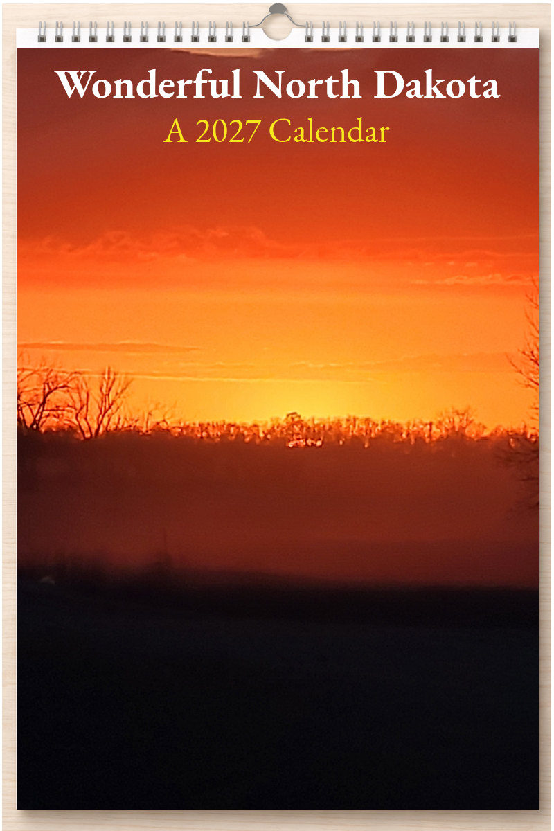 Wonderful North Dakota: A 2027 Calendar