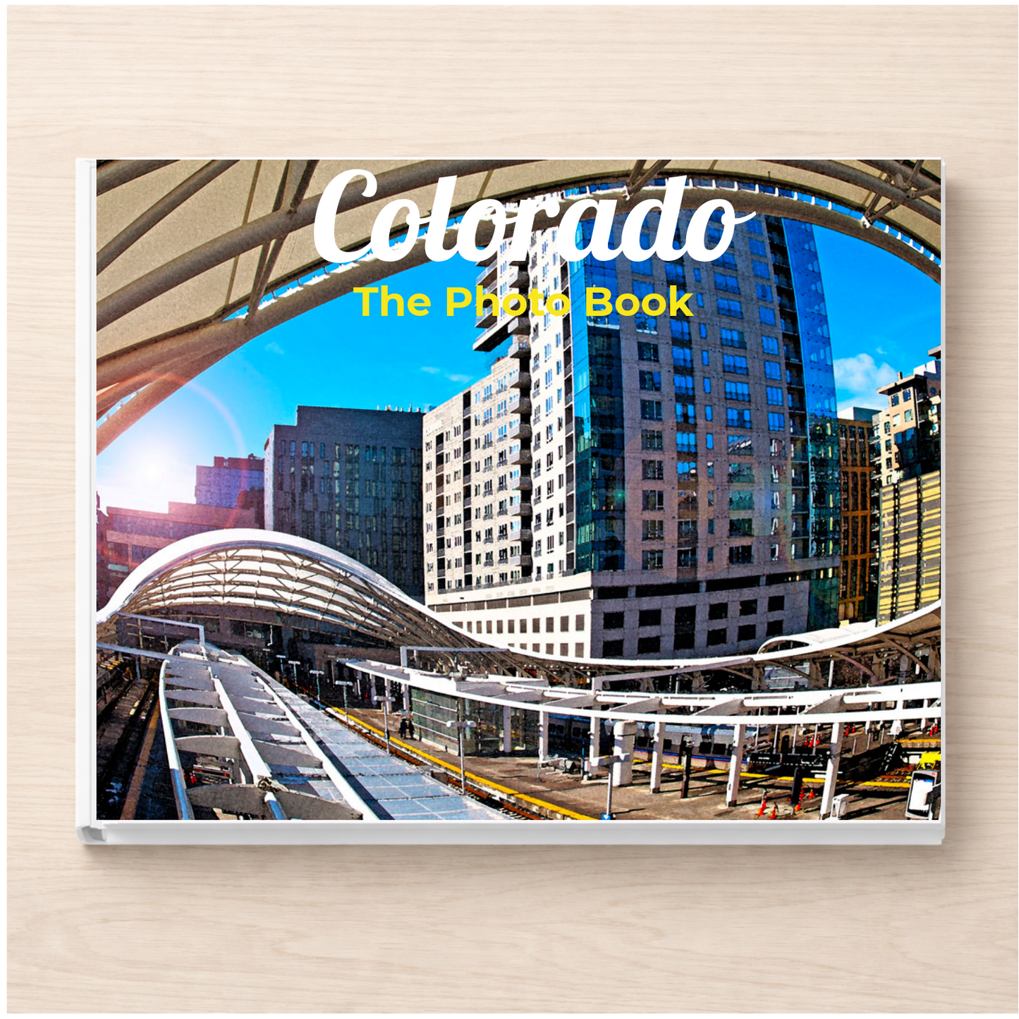Colorado: The Photo Book