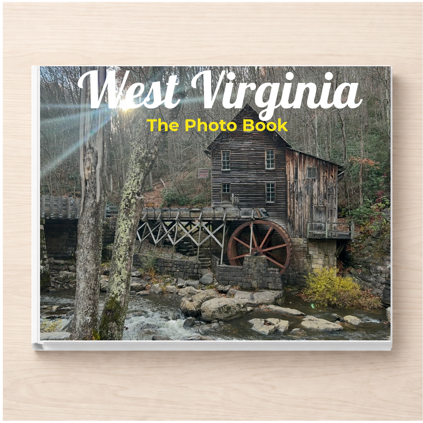 West Virginia: The Photo Book