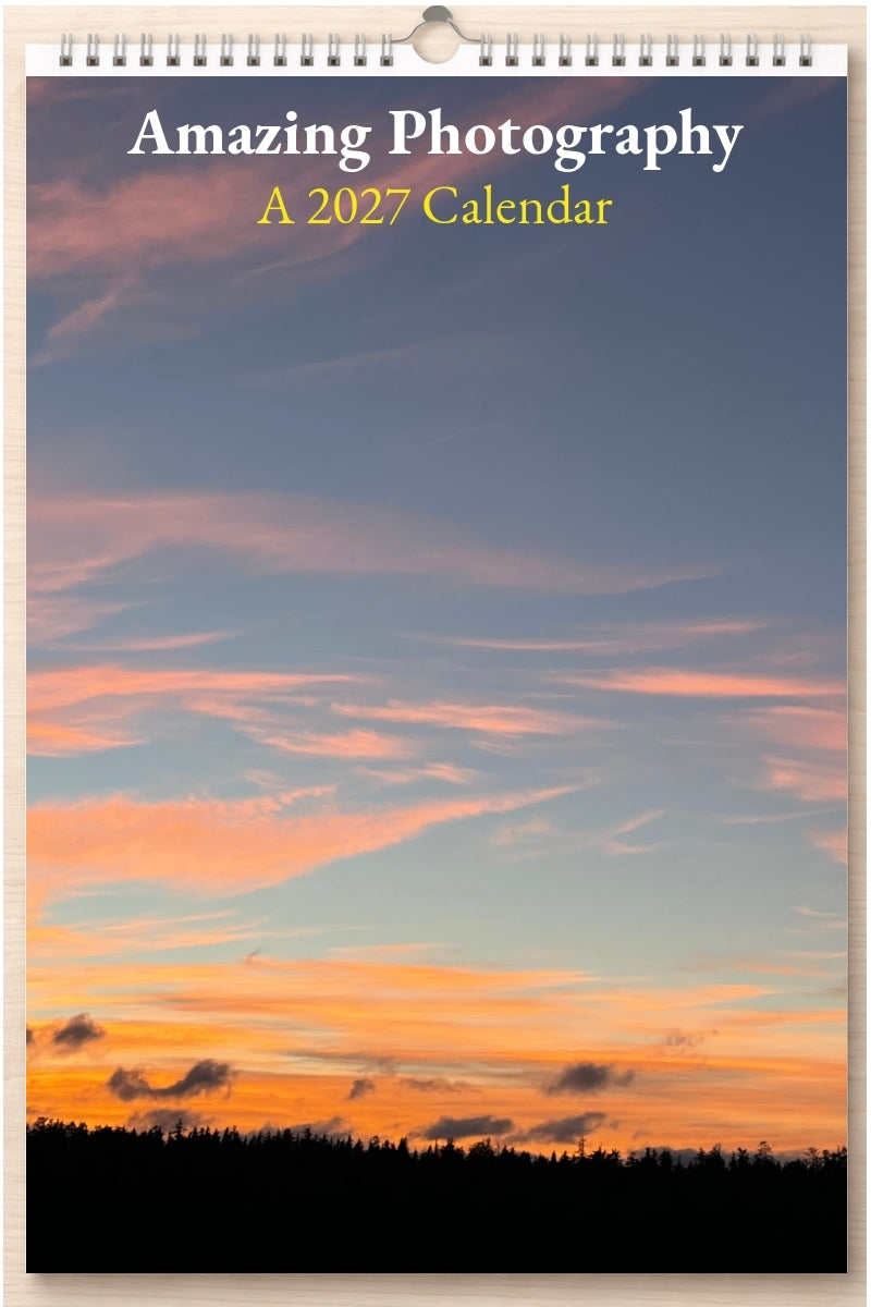 Amazing Photography: A 2027 Calendar