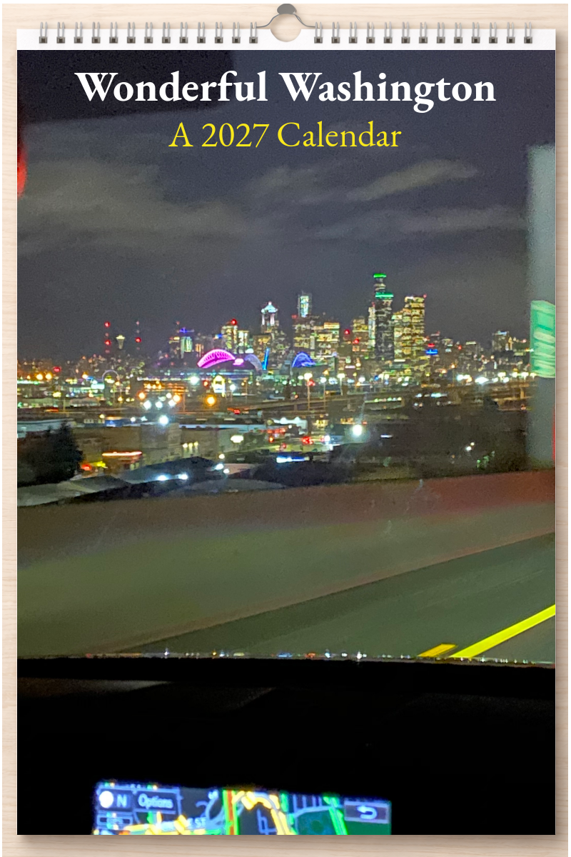 Wonderful Washington: A 2027 Calendar