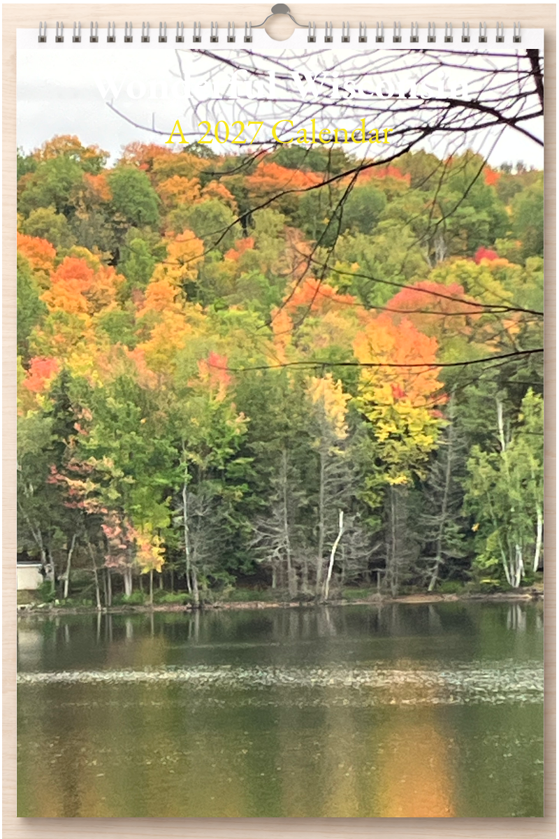 Wonderful Wisconsin: A 2027 Calendar
