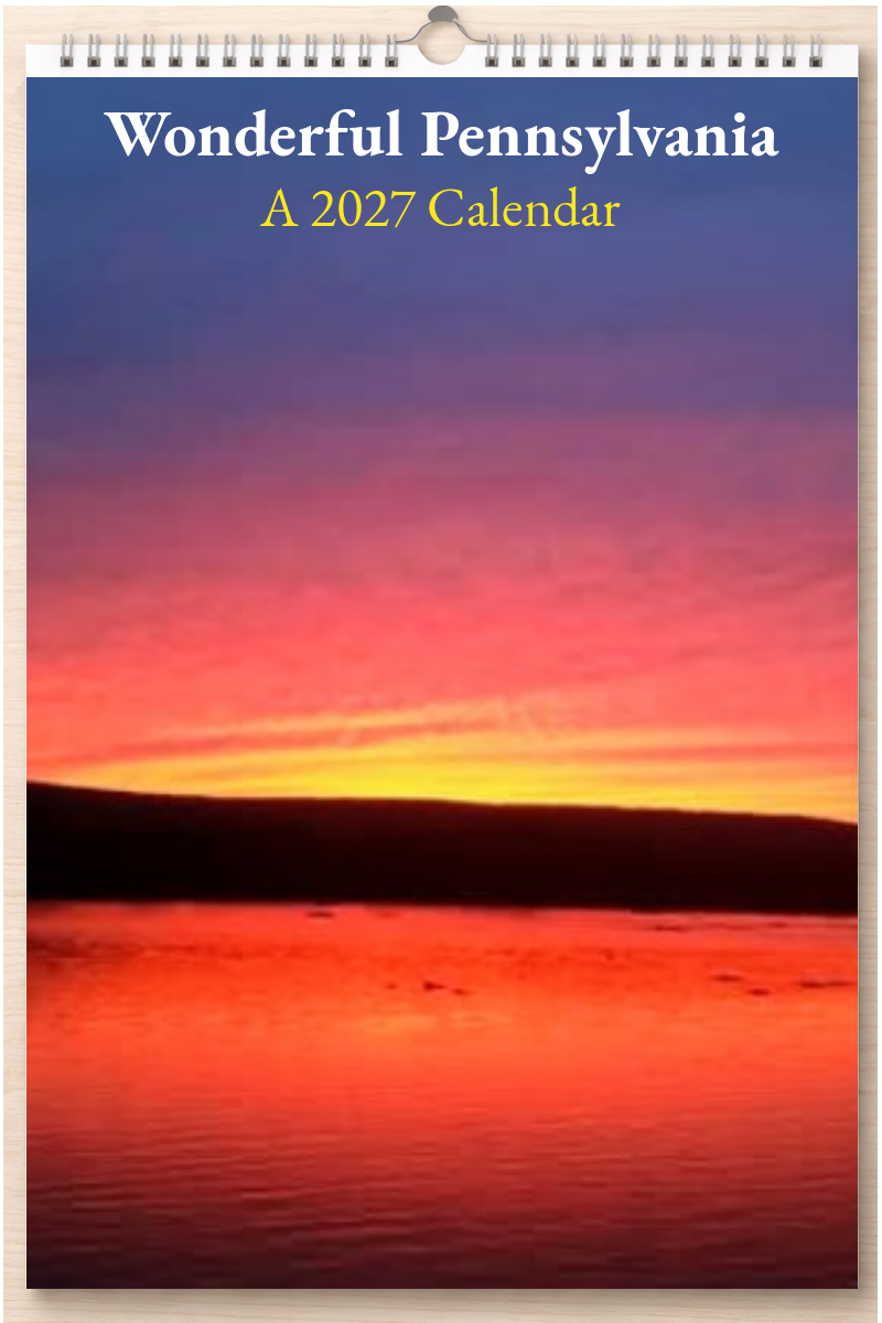 Wonderful Pennsylvania: A 2027 Calendar