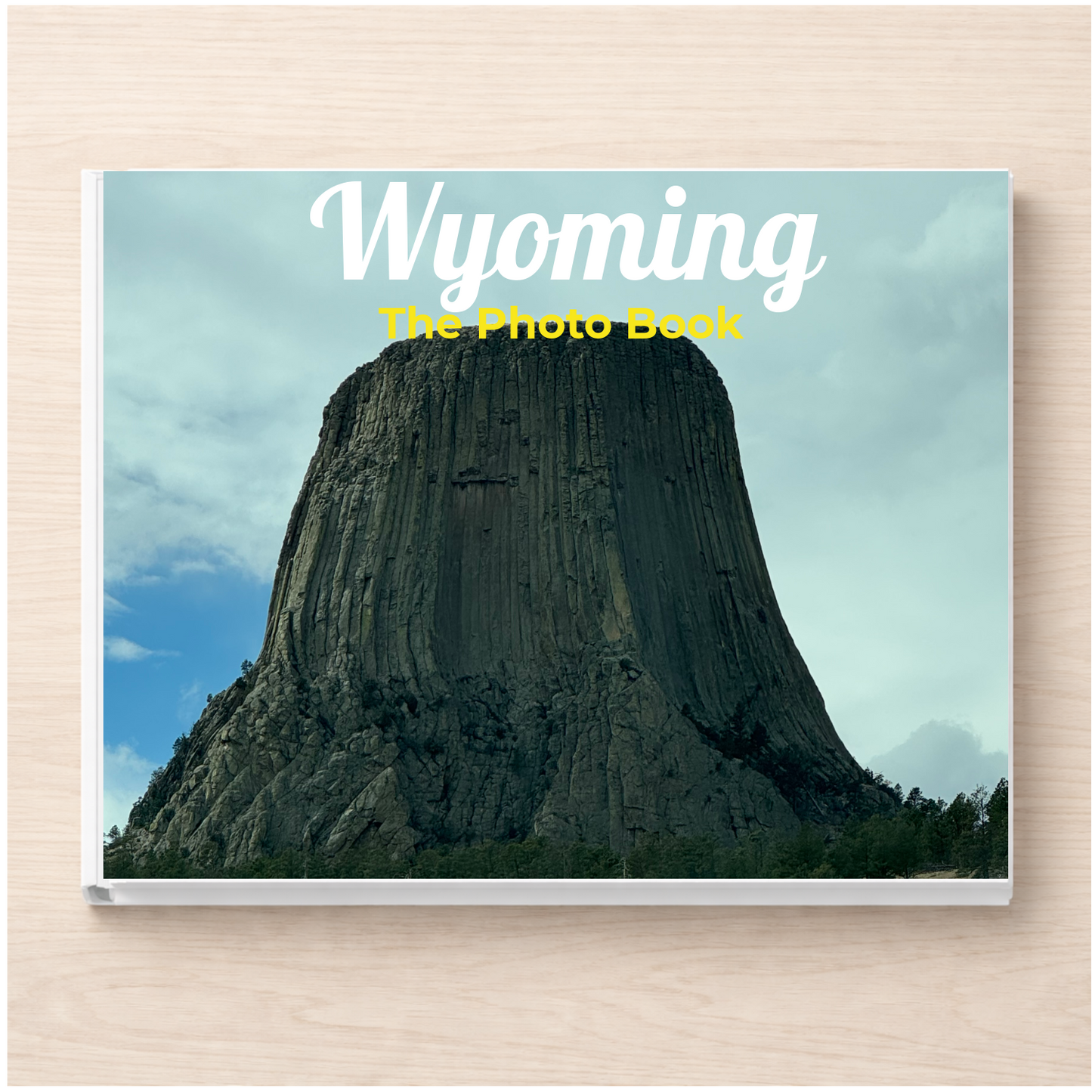 Wyoming: The Photo Book
