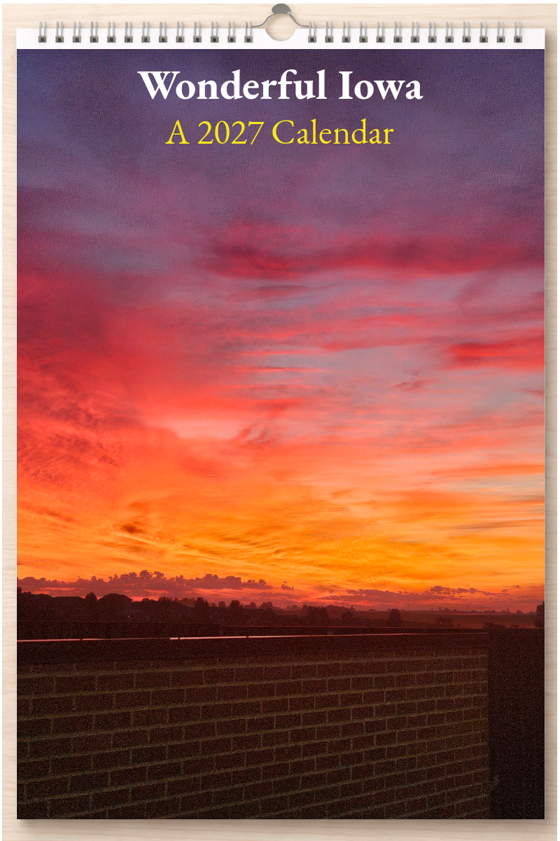 Wonderful Iowa: A 2027 Calendar