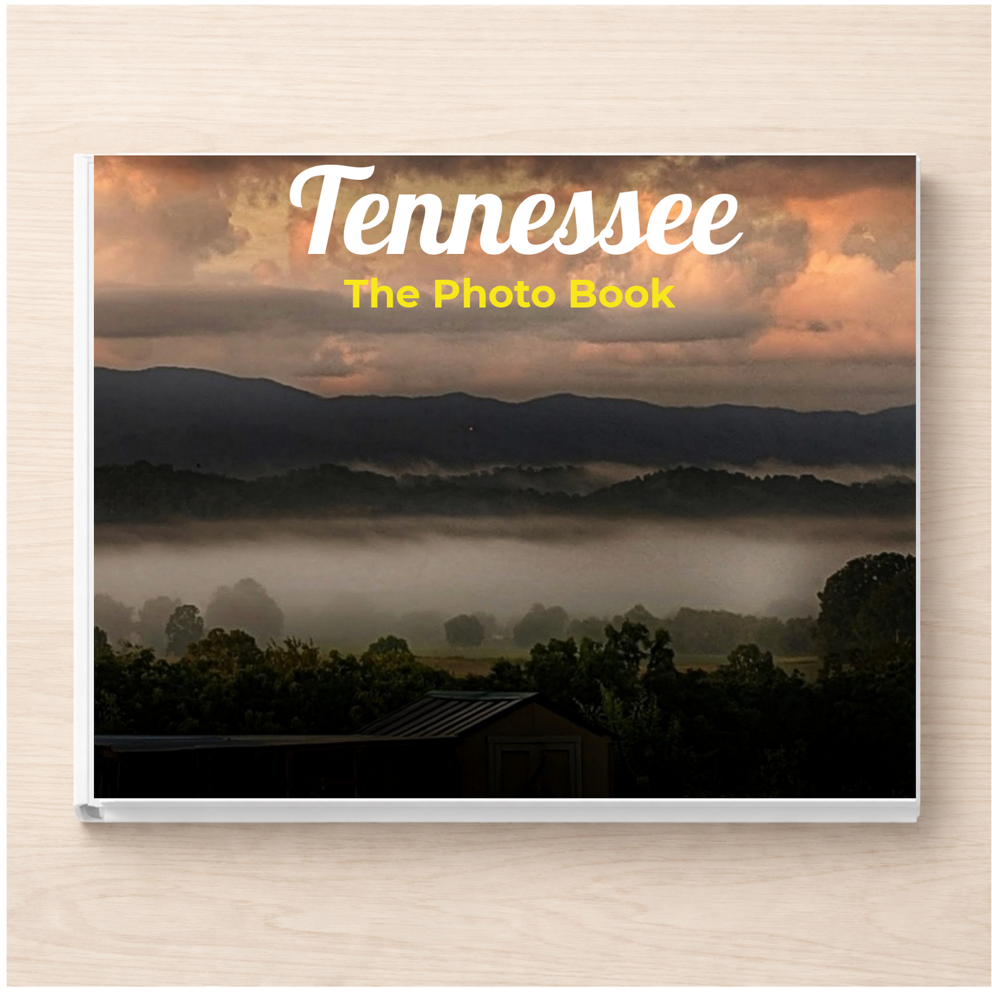 Tennessee: The Photo Book