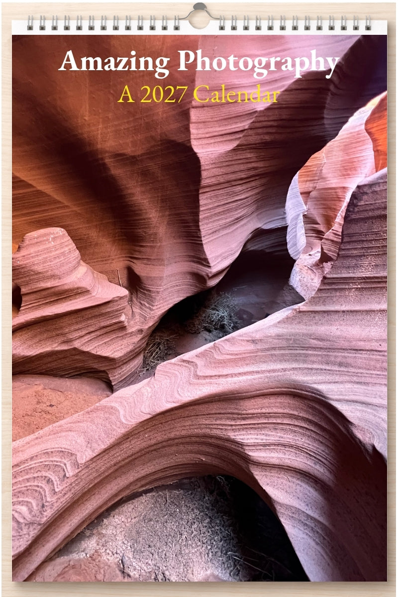 Amazing Photography: A 2027 Calendar