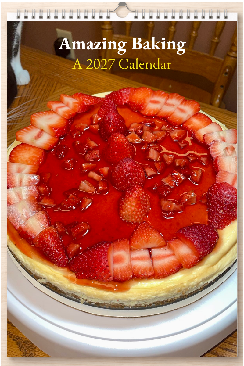 Amazing Baking: A 2027 Calendar