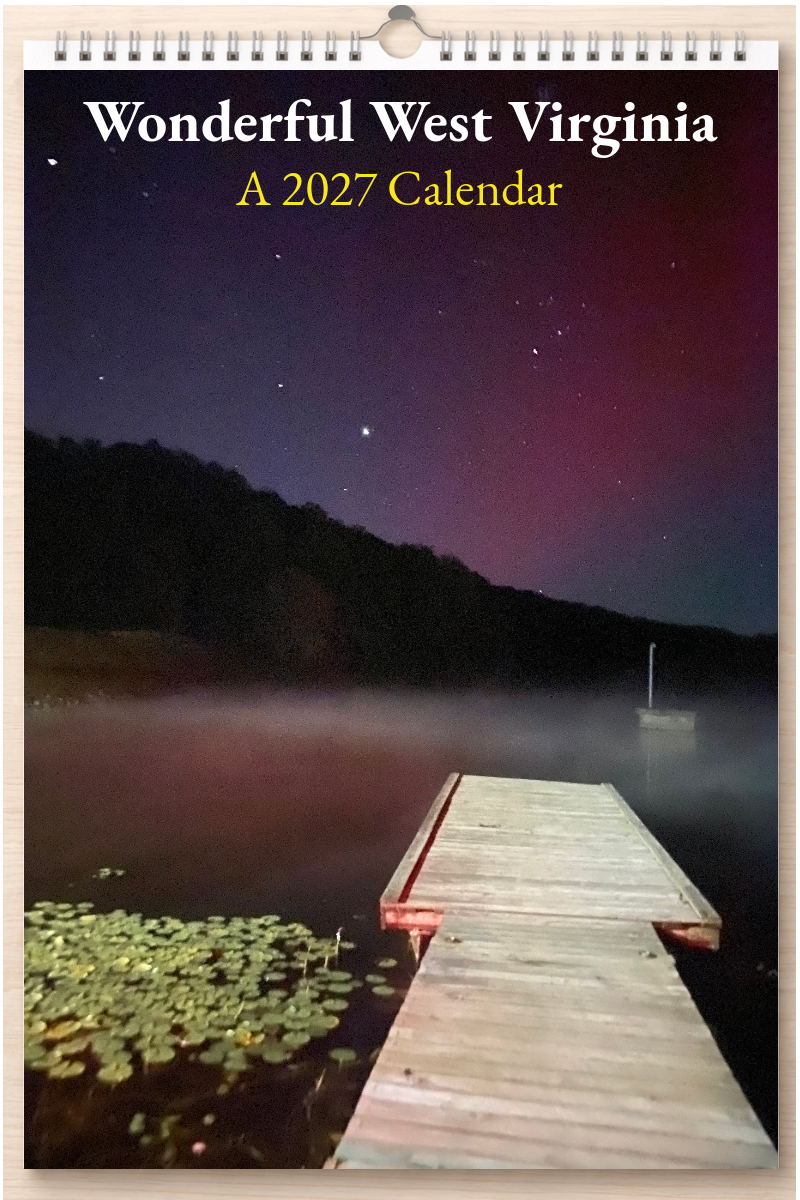 Wonderful West Virginia: A 2027 Calendar