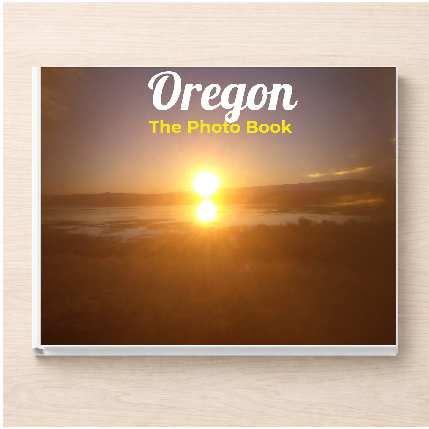 Oregon: The Photo Book
