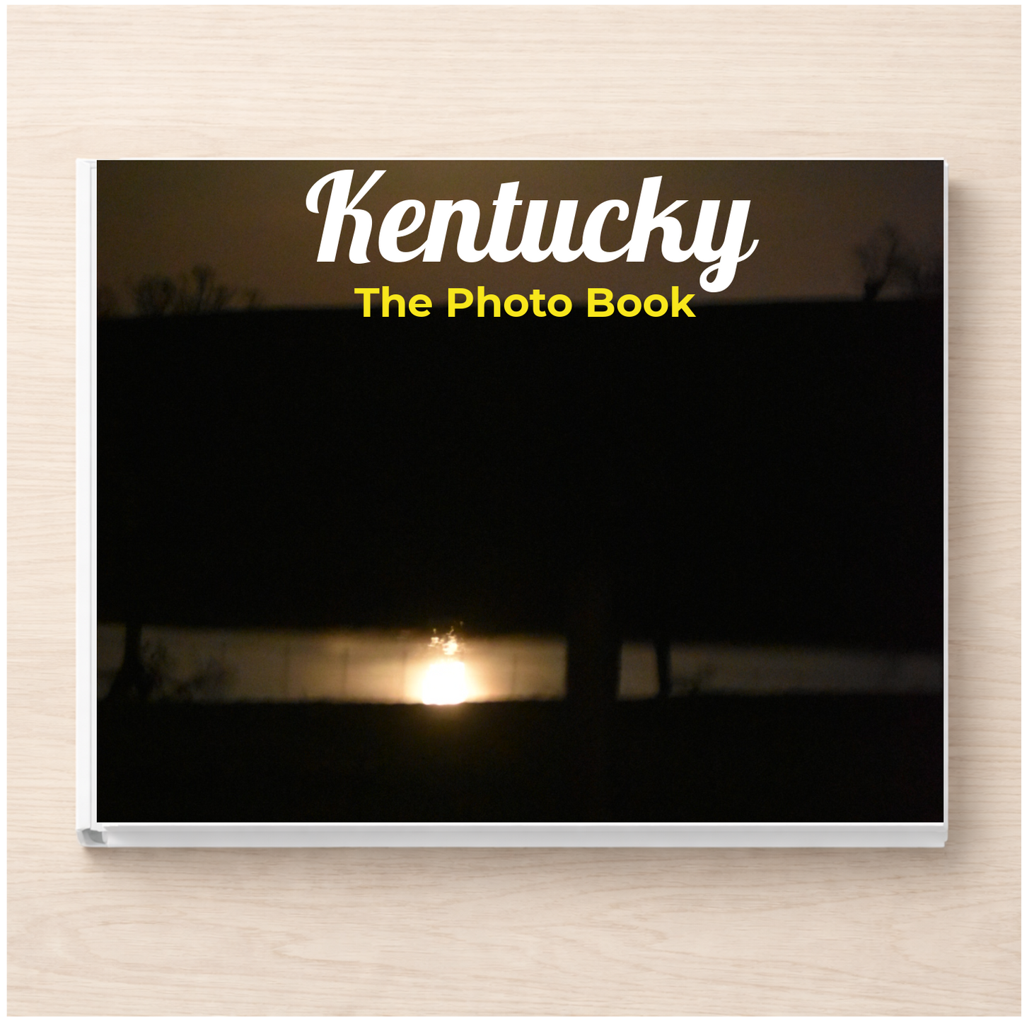 Kentucky: The Photo Book