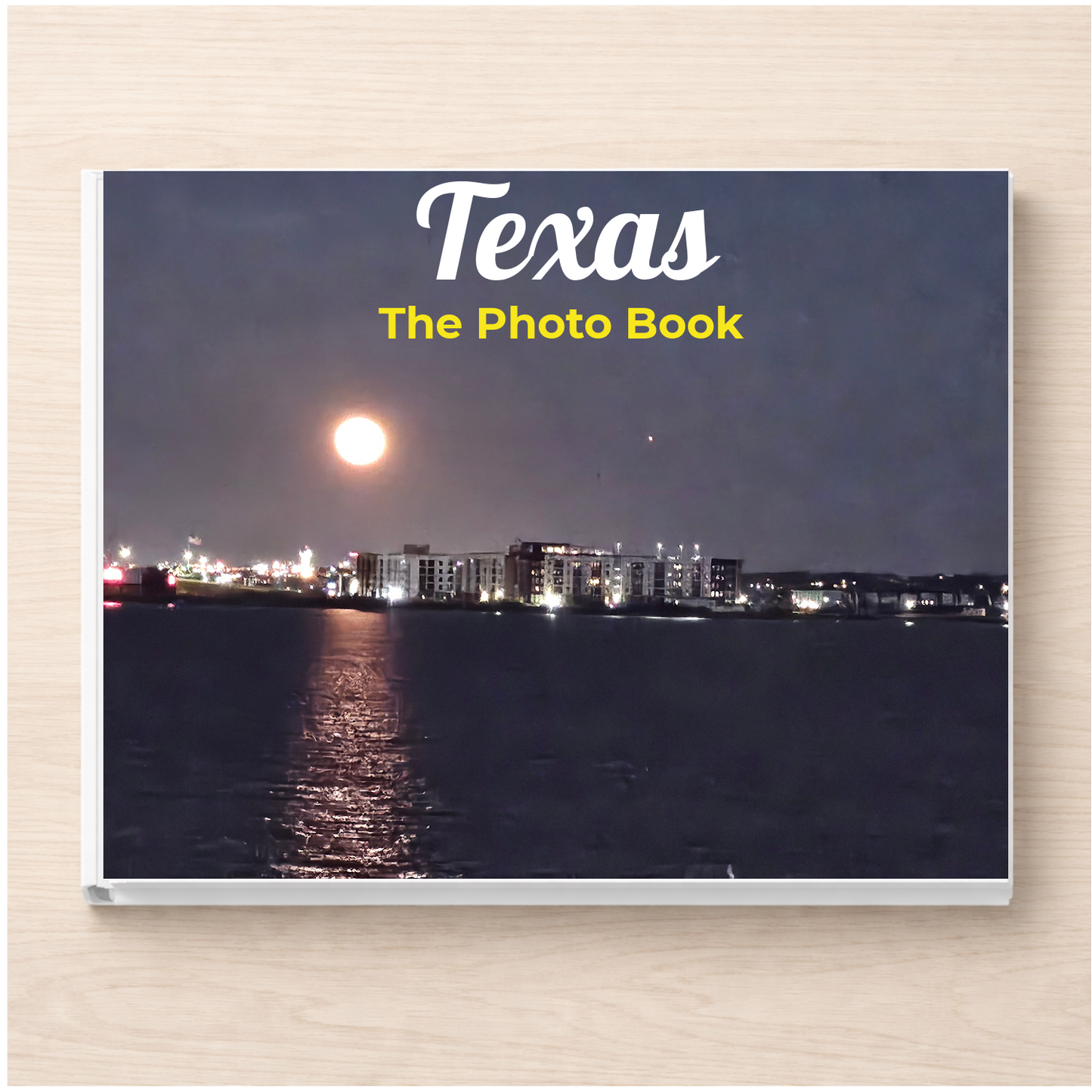 Texas: The Photo Book