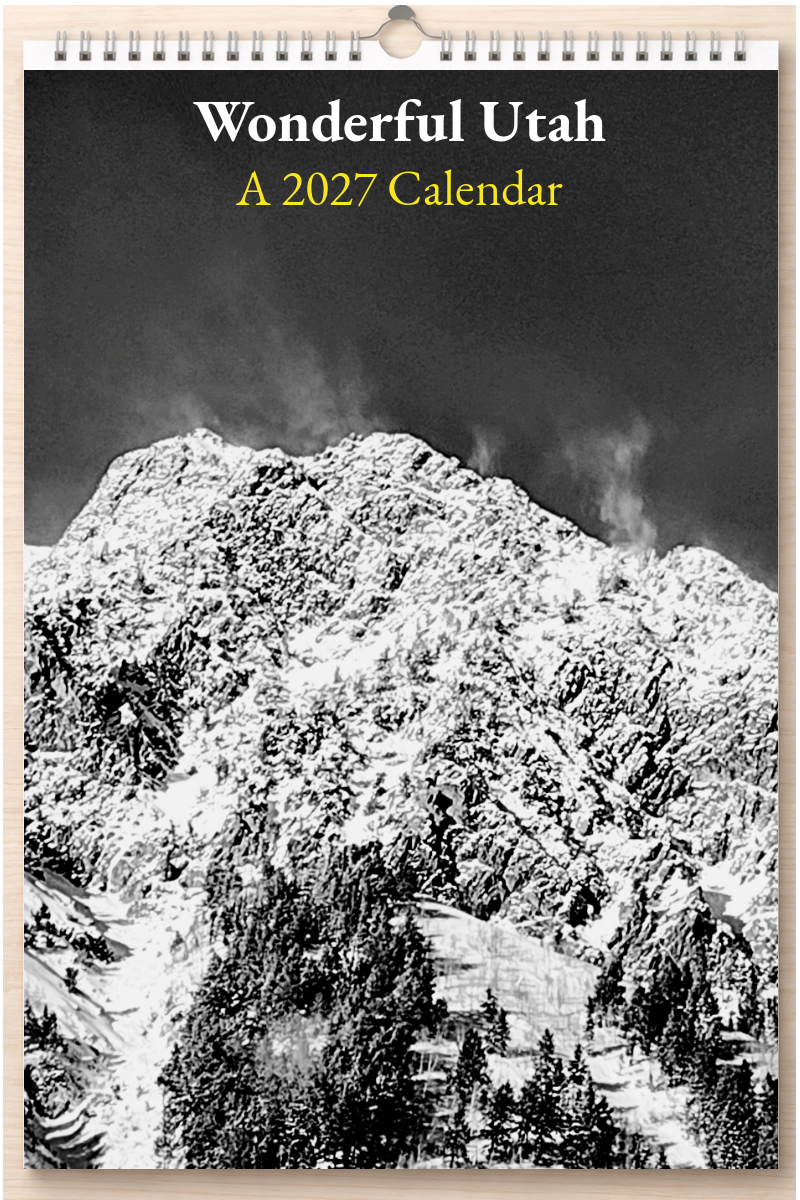 Wonderful Utah: A 2027 Calendar