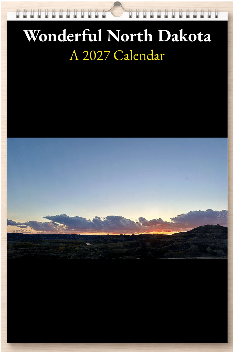 Wonderful North Dakota: A 2027 Calendar