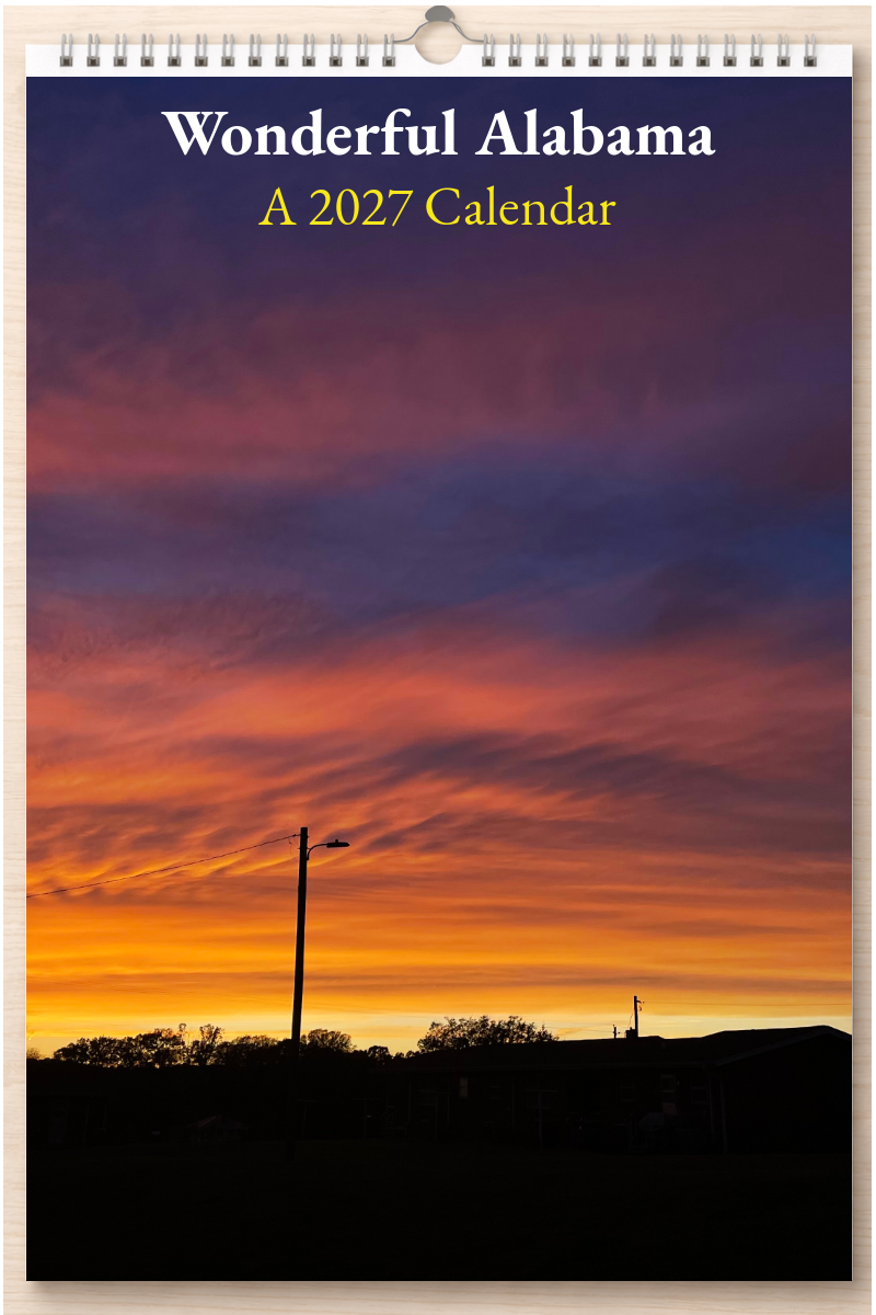 Wonderful Alabama: A 2027 Calendar