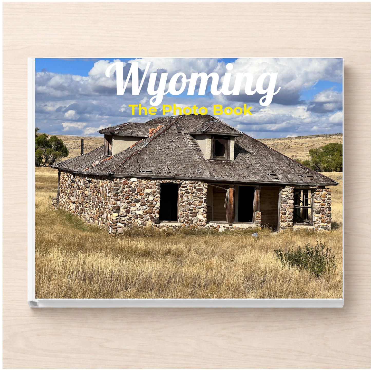 Wyoming: The Photo Book