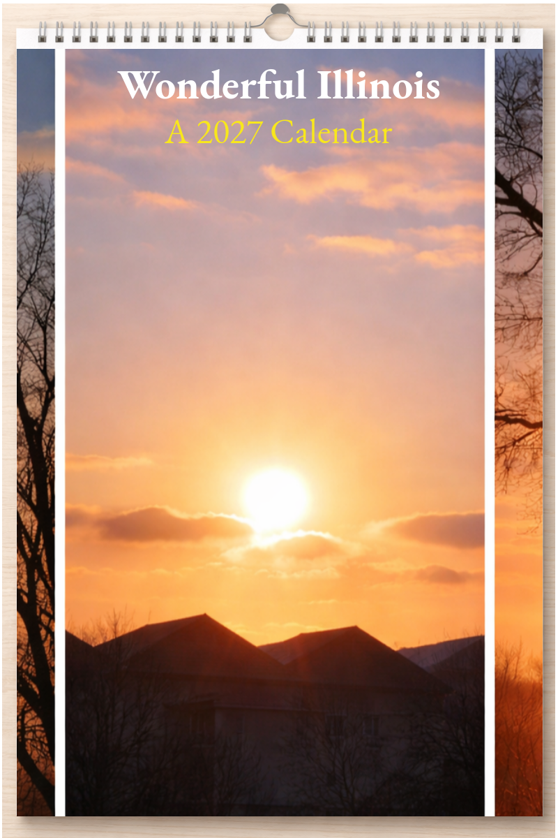 Wonderful Illinois: A 2027 Calendar