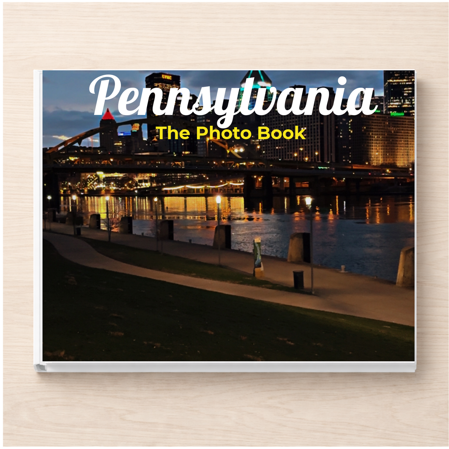 Pennsylvania: The Photo Book