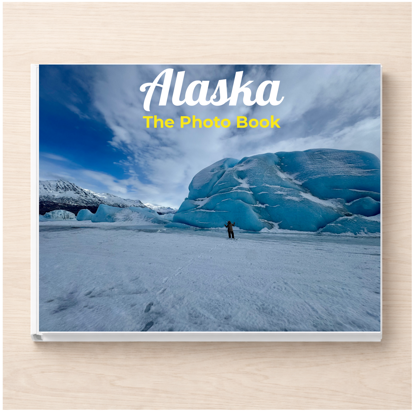 Alaska: The Photo Book