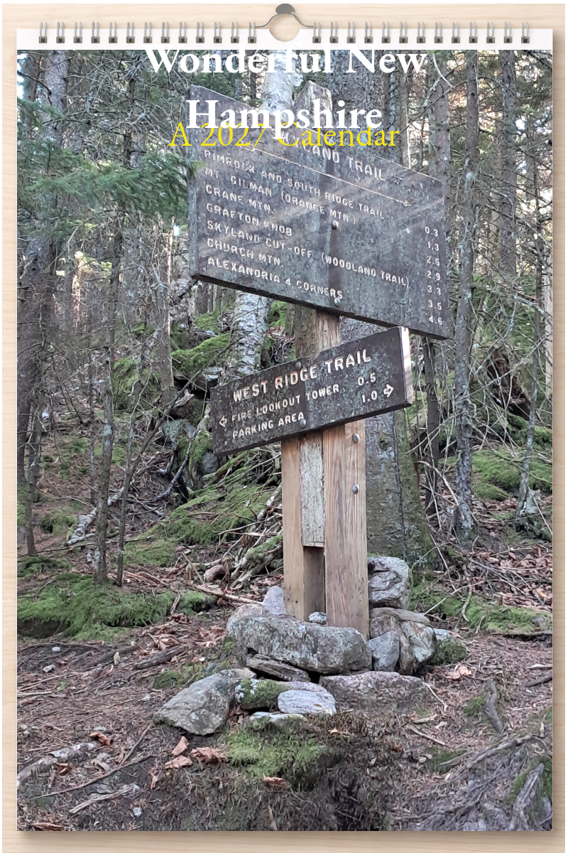 Wonderful New Hampshire: A 2027 Calendar