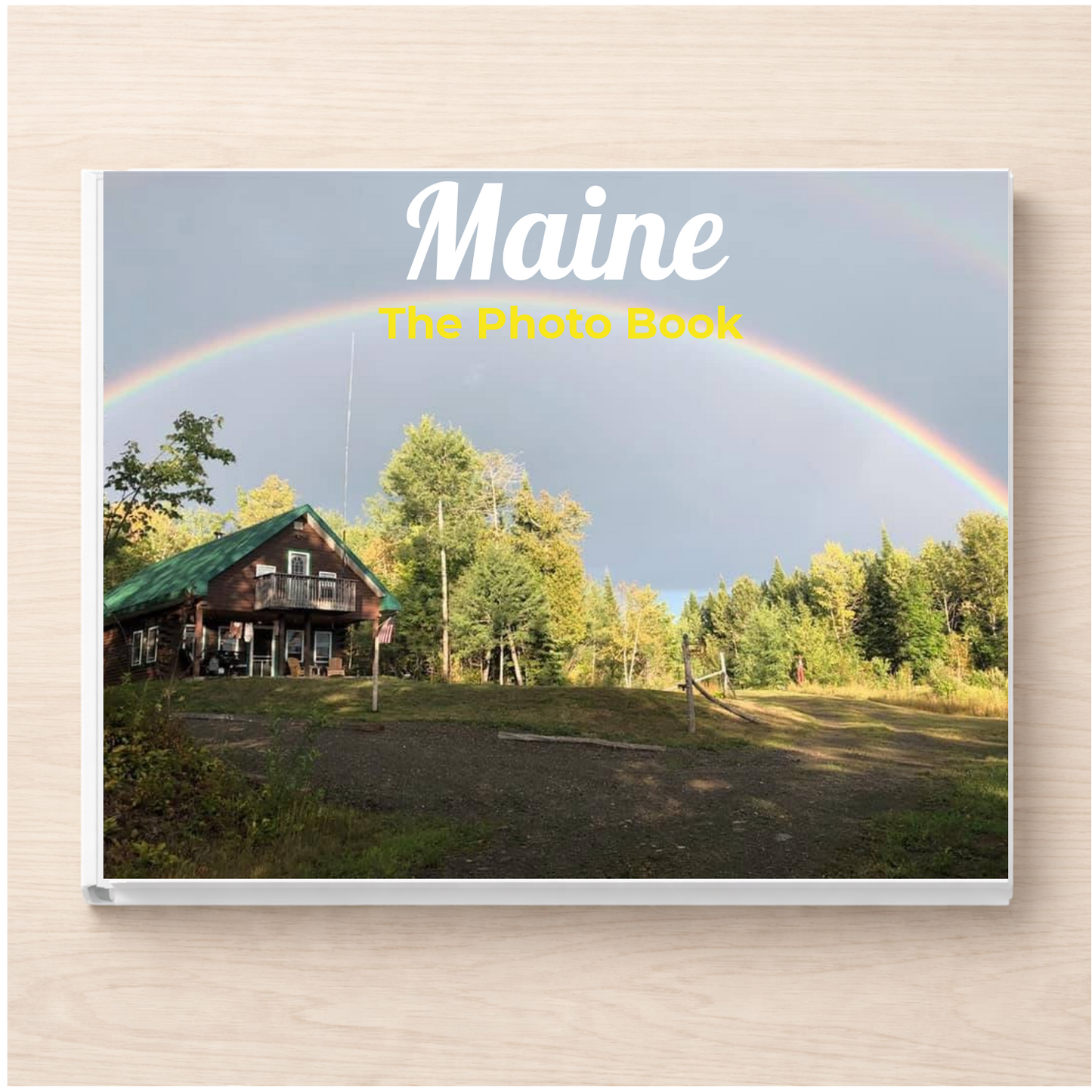 Maine: The Photo Book