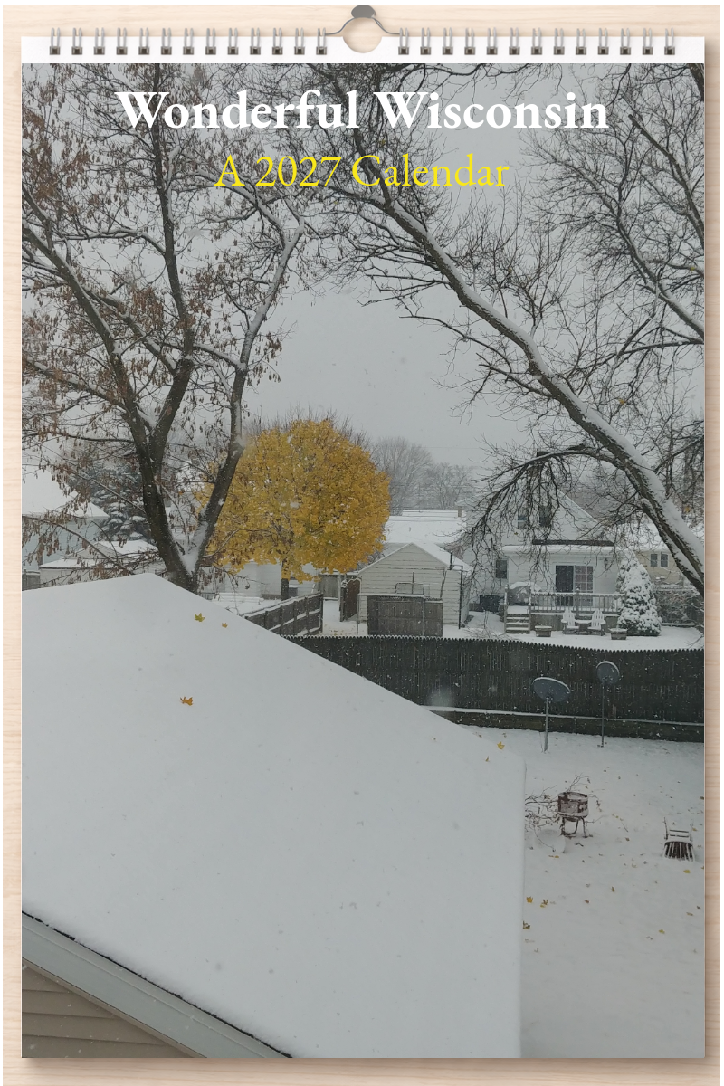 Wonderful Wisconsin: A 2027 Calendar