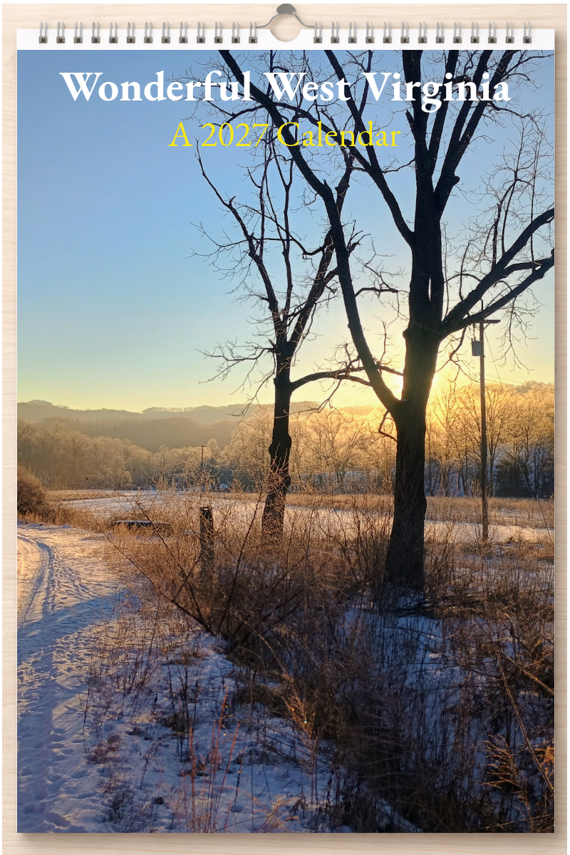 Wonderful West Virginia: A 2027 Calendar