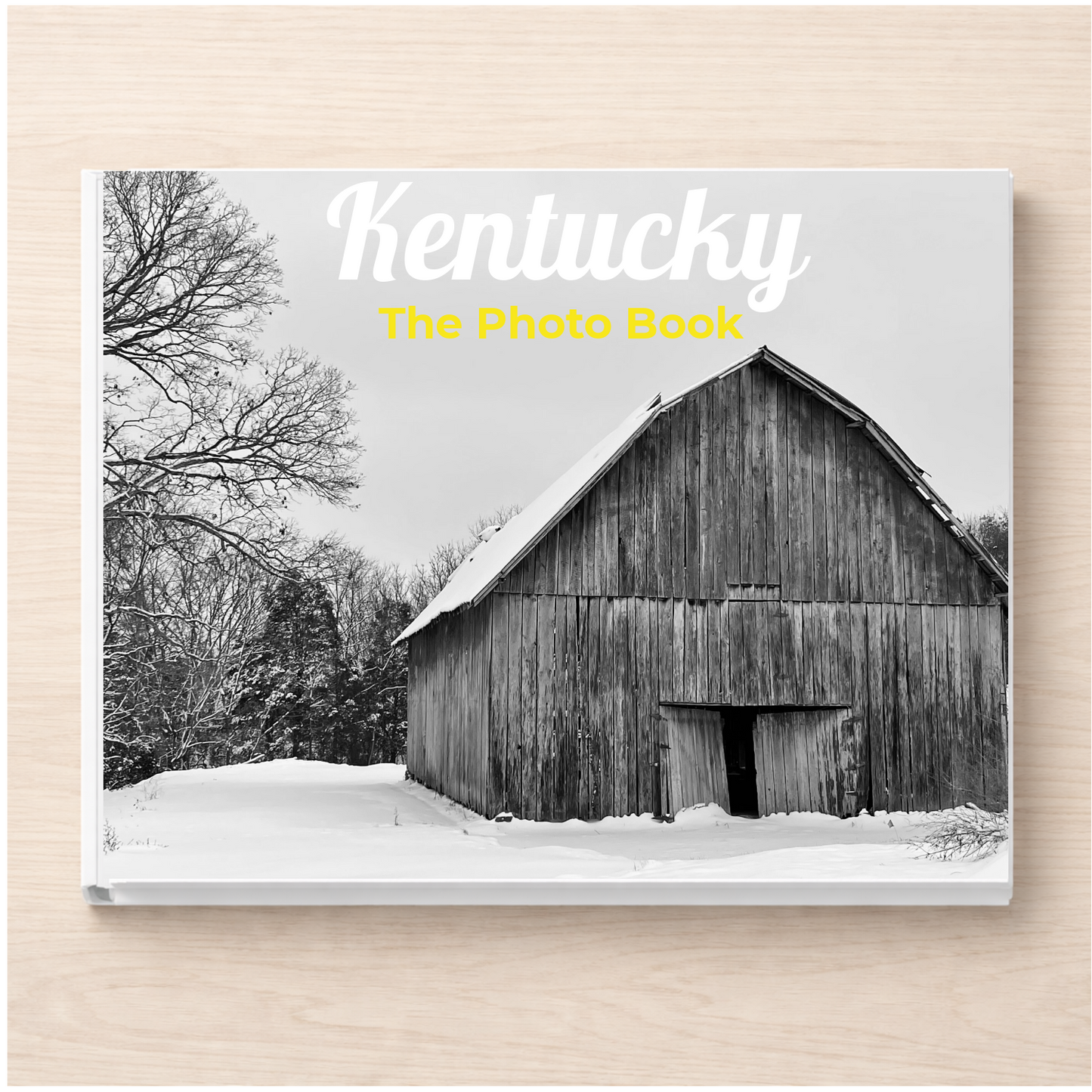 Kentucky: The Photo Book