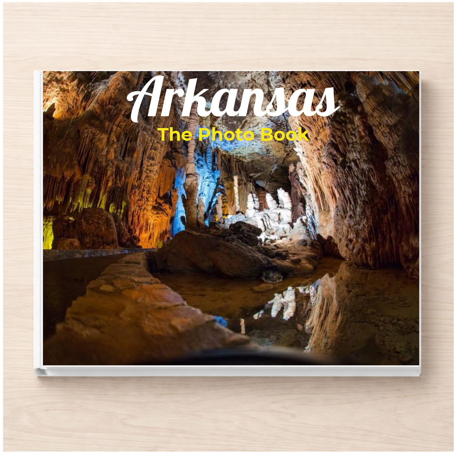 Arkansas: The Photo Book